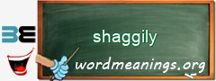 WordMeaning blackboard for shaggily